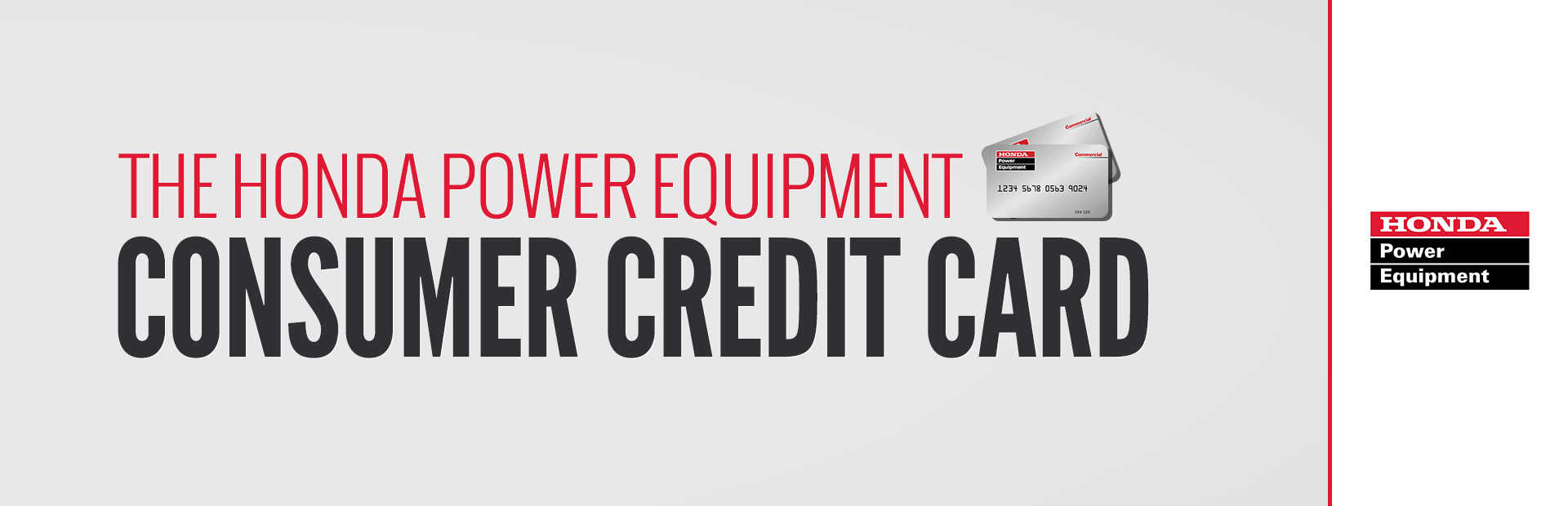 Honda Power Equipment: The Honda Power Equipment Consumer Credit Card